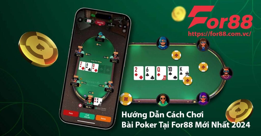 Chơi Poker tại For88